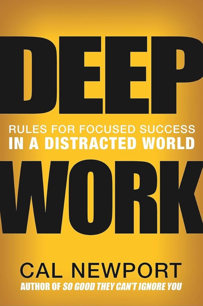 Deep Work by Cal Newport book